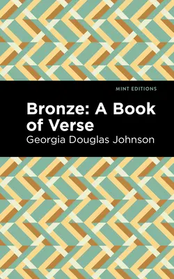 Bronz: O carte de versuri - Bronze: A Book of Verse
