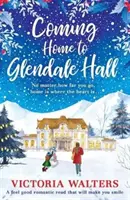Întoarcerea acasă la Glendale Hall - Coming Home to Glendale Hall