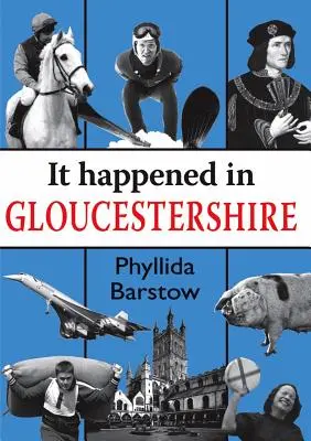 S-a întâmplat în Gloucestershire - It Happened in Gloucestershire