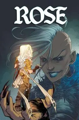 Rose Volumul 3: Ultima lumină - Rose Volume 3: The Last Light