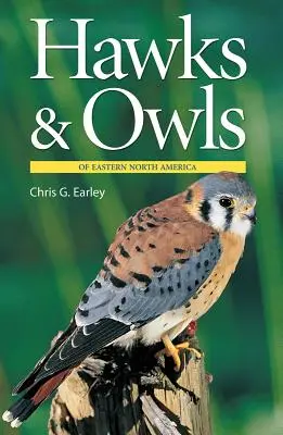 Șoimii și bufnițele din estul Americii de Nord - Hawks & Owls of Eastern North America