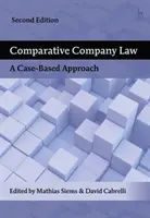 Comparative Company Law: O abordare bazată pe cazuri - Comparative Company Law: A Case-Based Approach