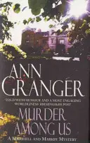 Murder Among Us (Mitchell & Markby 4) - Un roman polițist de țară englezesc cu dispute mortale - Murder Among Us (Mitchell & Markby 4) - A cosy English country crime novel of deadly disputes