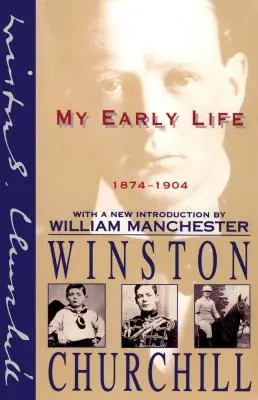 Viața mea timpurie: 1874-1904 - My Early Life: 1874-1904