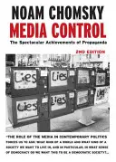 Controlul mass-media: Realizările spectaculoase ale propagandei - Media Control: The Spectacular Achievements of Propaganda