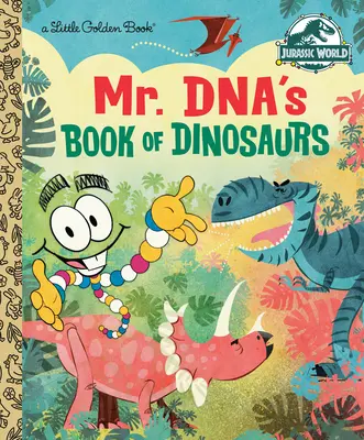 Cartea dinozaurilor a domnului Dna (Jurassic World) - Mr. Dna's Book of Dinosaurs (Jurassic World)