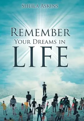 Amintește-ți de visele tale în viață - Remember Your Dreams in Life
