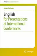 Engleză pentru prezentări la conferințe internaționale - English for Presentations at International Conferences