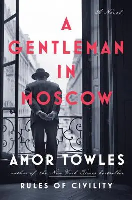 Un gentleman în Moscova - A Gentleman in Moscow
