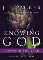 Cunoașterea lui Dumnezeu de-a lungul anului: Un devoțional de 365 de zile - Knowing God Through the Year: A 365-Day Devotional