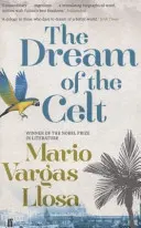 Visul celtului - Dream of the Celt