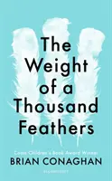 Greutatea a o mie de pene - Weight of a Thousand Feathers