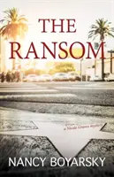 The Ransom: Un mister Nicole Graves - The Ransom: A Nicole Graves Mystery