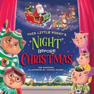 Noaptea dinaintea Crăciunului a acestui purceluș - This Little Piggy's Night Before Christmas