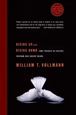 Rising Up and Rising Down: Câteva gânduri despre violență, libertate și mijloace urgente - Rising Up and Rising Down: Some Thoughts on Violence, Freedom and Urgent Means
