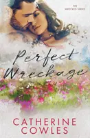 Epavă perfectă - Perfect Wreckage