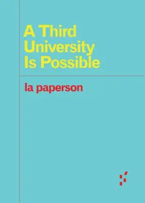 O a treia universitate este posibilă - A Third University Is Possible