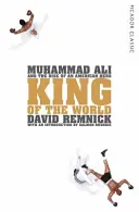 Regele lumii - Muhammad Ali și ascensiunea unui erou american - King of the World - Muhammad Ali and the Rise of an American Hero