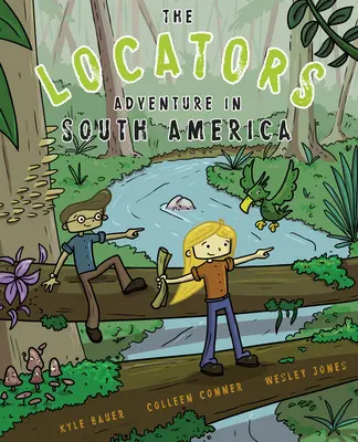 Localizatorii: Aventură în America de Sud - The Locators: Adventure in South America