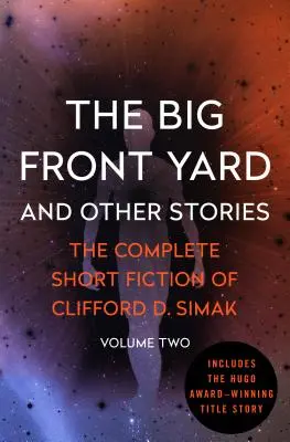 The Big Front Yard: Și alte povestiri - The Big Front Yard: And Other Stories