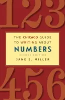 The Chicago Guide to Writing about Numbers (Ghidul Chicago de scriere despre numere) - The Chicago Guide to Writing about Numbers