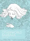 Otherworld Barbara, Vol. 1 - Otherworld Barbara Vol. 1