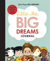 Little Me, Big Dreams Journal - Desenează, scrie și colorează acest jurnal - Little Me, Big Dreams Journal - Draw, write and colour this journal