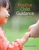 Îndrumarea pozitivă a copilului - Positive Child Guidance