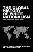 Naționalismul alb global: De la apartheid la Trump - Global White Nationalism: From Apartheid to Trump