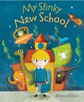 Noua mea școală împuțită - My Stinky New School