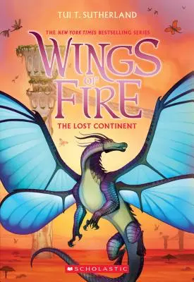 Continentul pierdut (Wings of Fire, Book 11), 11 - The Lost Continent (Wings of Fire, Book 11), 11