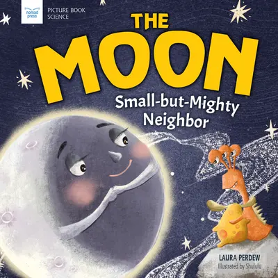 Luna: Un vecin mic, dar puternic - The Moon: Small-But-Mighty Neighbor