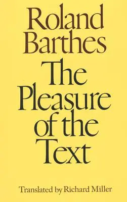 Plăcerea textului - The Pleasure of the Text