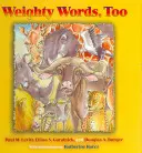 Weighty Words, Too