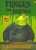 Fungus Omul Negru - Fungus the Bogeyman