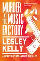 Crimă la Fabrica de Muzică - Murder at the Music Factory