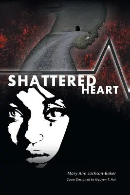 Inimă zdrobită - Shattered Heart