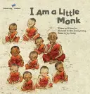 Sunt un mic călugăr - Thailanda - I am a Little Monk - Thailand
