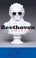 Beethoven în America - Beethoven in America