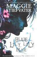 Blue Lily, Lily Blue