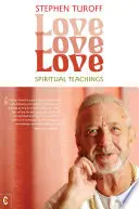 Iubire, iubire, iubire: Învățături spirituale - Love, Love, Love: Spiritual Teachings