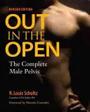 În aer liber: Pelvisul masculin complet - Out in the Open: The Complete Male Pelvis