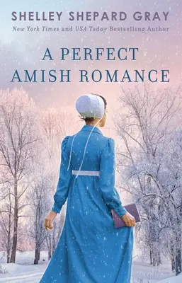 Un roman Amish perfect, 1 - A Perfect Amish Romance, 1
