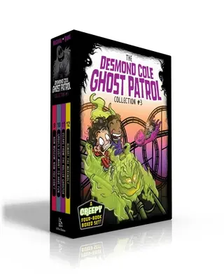 Colecția Desmond Cole Ghost Patrol #3: Now Museum, Now You Don't; Ghouls Just Want to Have Fun; Escape from the Roller Ghoster; Beware the Werew - The Desmond Cole Ghost Patrol Collection #3: Now Museum, Now You Don't; Ghouls Just Want to Have Fun; Escape from the Roller Ghoster; Beware the Werew