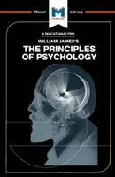 O analiză a lucrării lui William James Principiile psihologiei - An Analysis of William James's the Principles of Psychology
