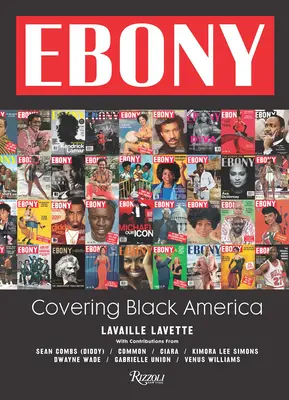 Ebony: Acoperirea Americii Negre - Ebony: Covering Black America