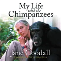 Viața mea cu cimpanzeii - My Life with the Chimpanzees