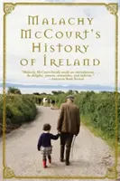 Istoria Irlandei a lui Malachy McCourt (Paperback) - Malachy McCourt's History of Ireland (Paperback)