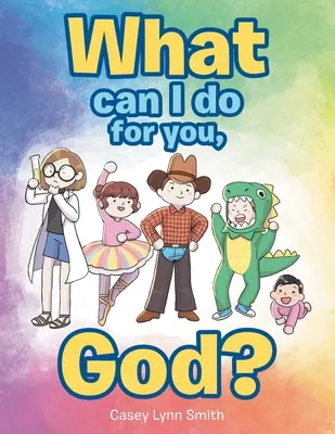 Ce pot face pentru Tine, Doamne? - What Can I Do for You, God?