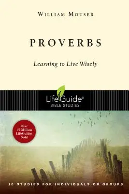 Proverbe: Învățând să trăim cu înțelepciune - Proverbs: Learning to Live Wisely